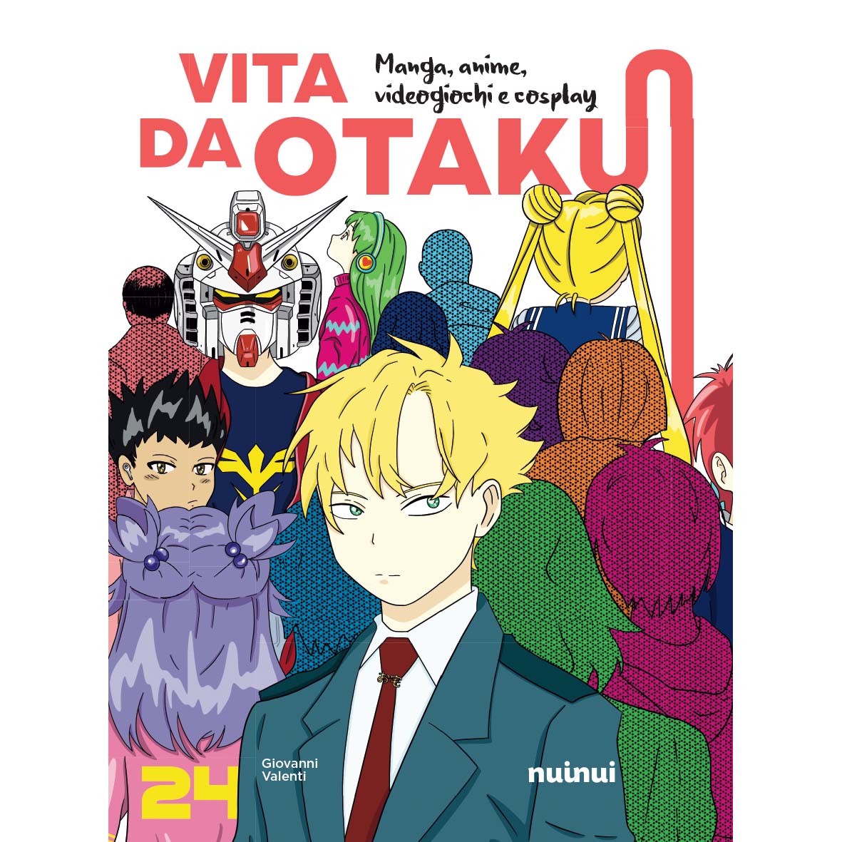 Vita da otaku - Manga, anime, videogiochi e cosplay