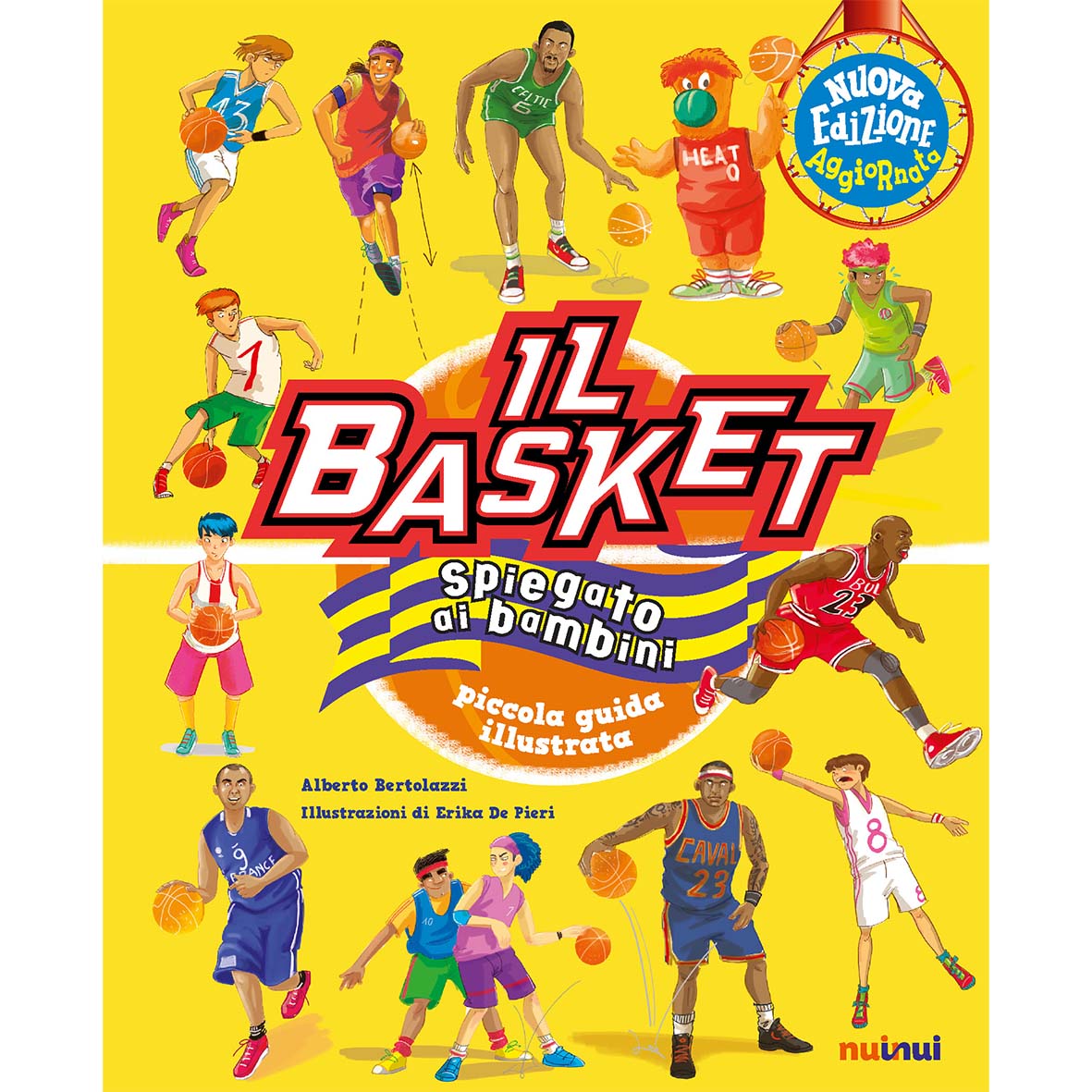 Il basket spiegato ai bambini - piccola guida illustrata (nuova edizione aggiornata)