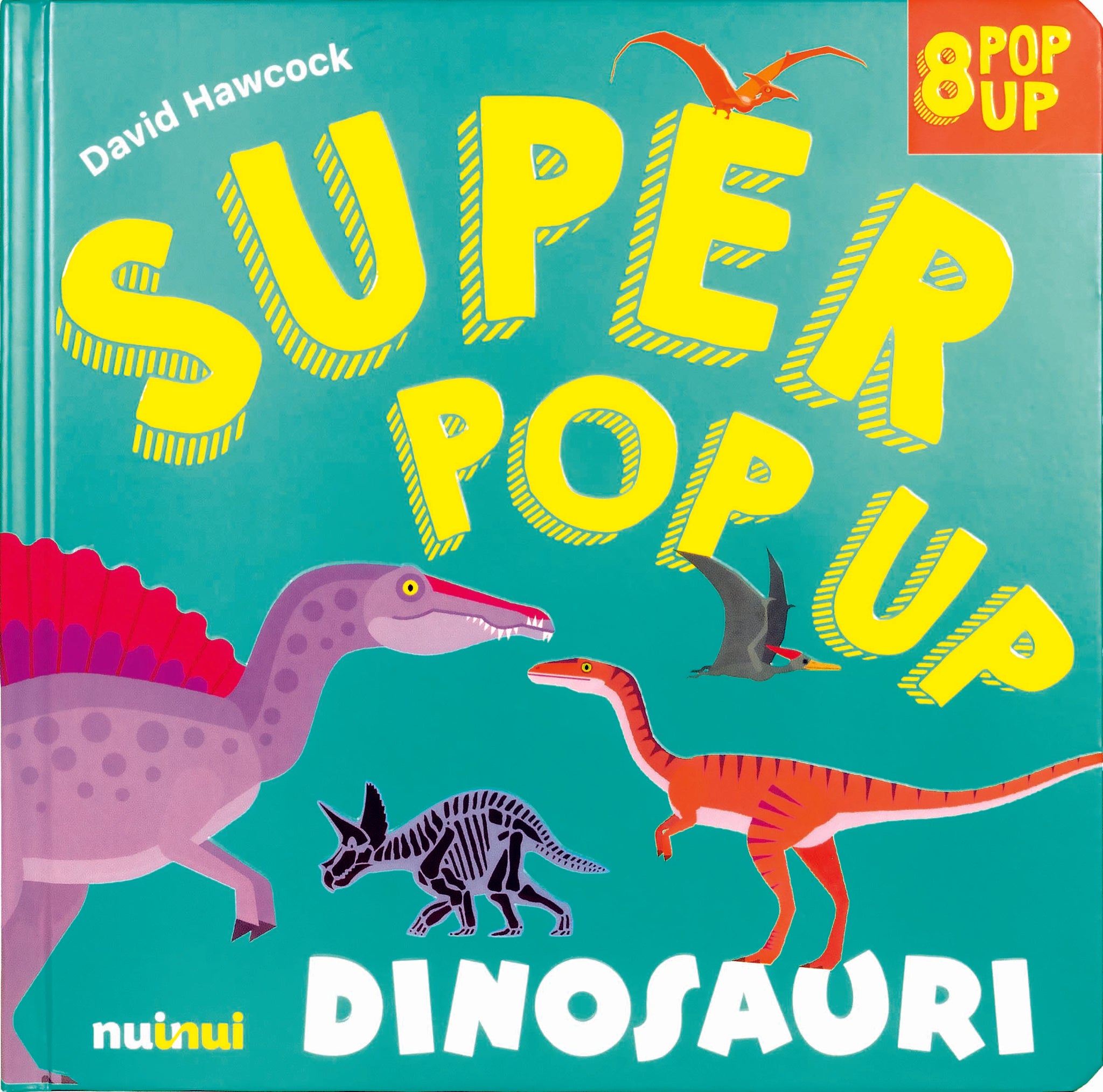 Super pop up - Dinosauri