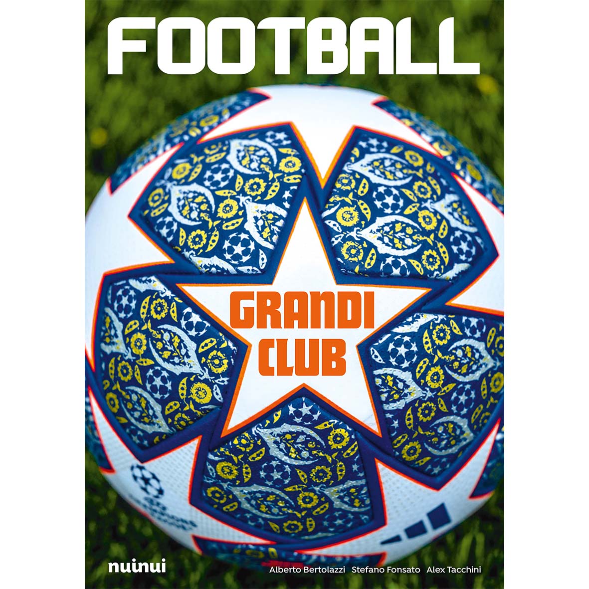 Football - Grandi club