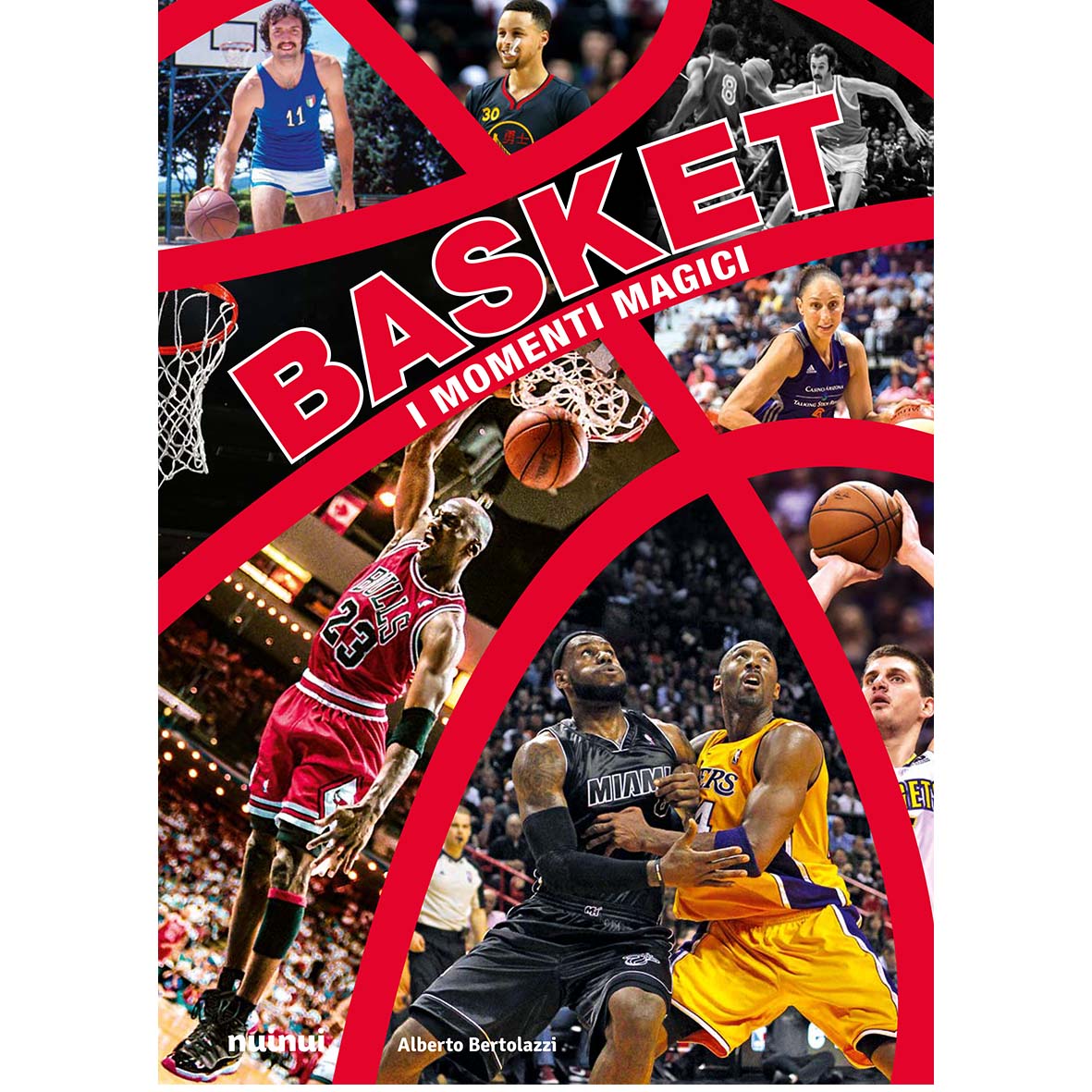 Basketball - The magical moments (new edition)