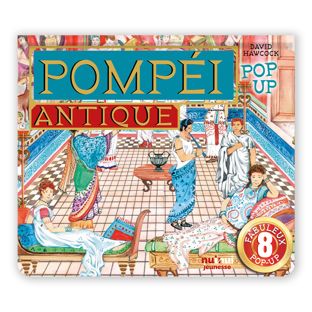 Pop-up historique - Pompéi Antique