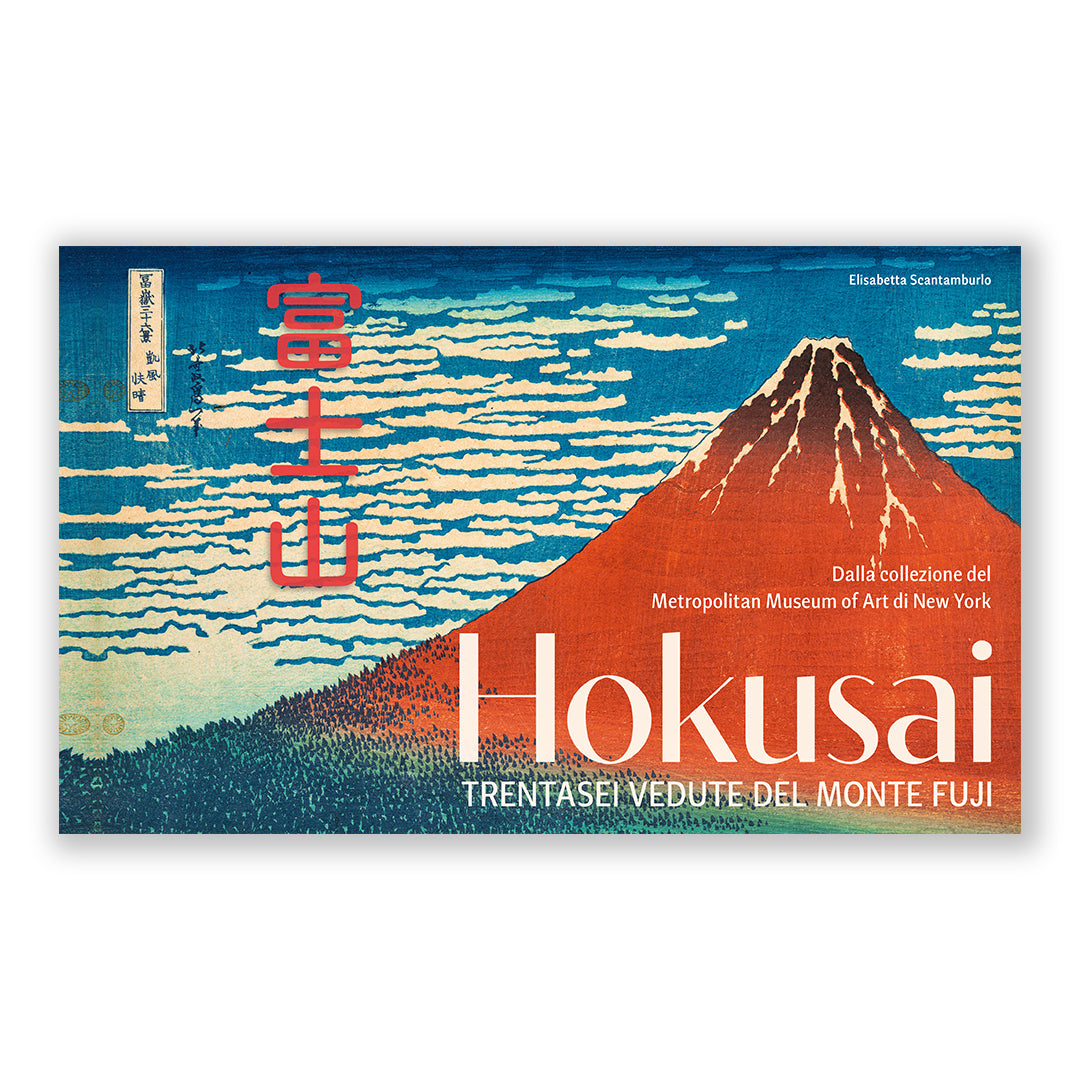 Hokusai. Trentasei vedute del monte Fuji