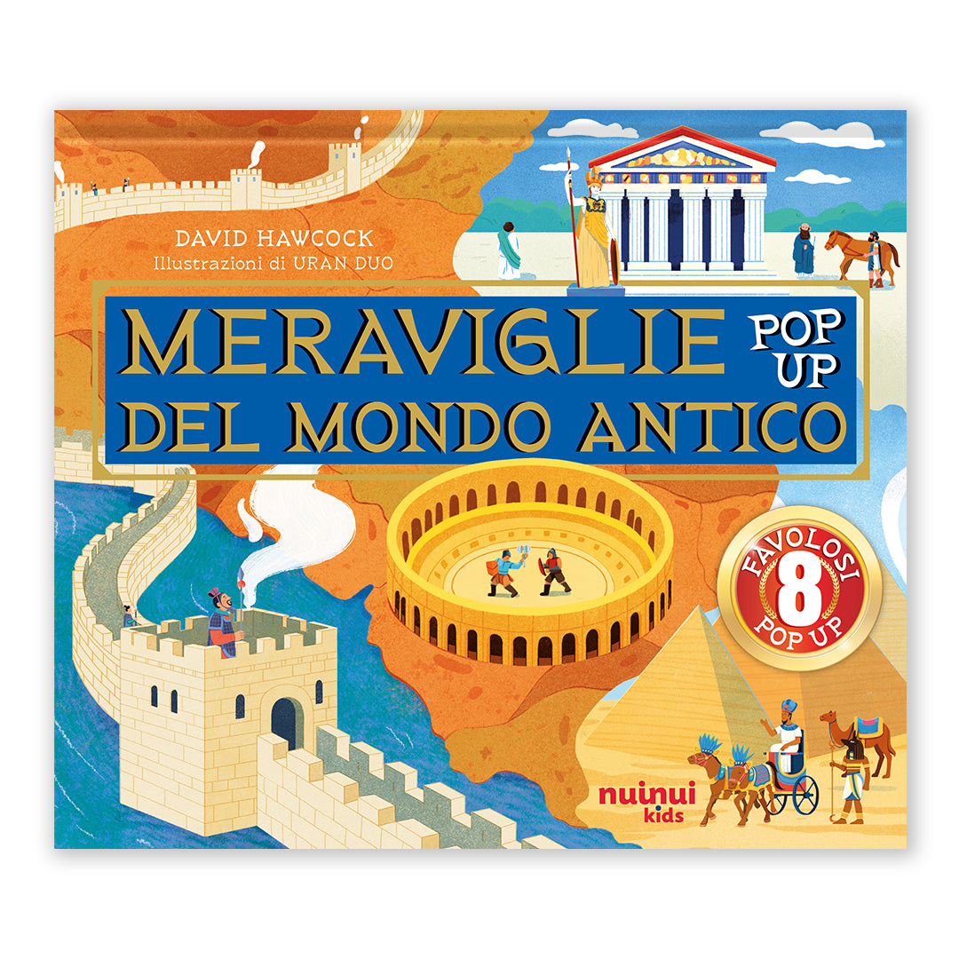 Antiche civiltà pop up - Le Meraviglie del Mondo Antico