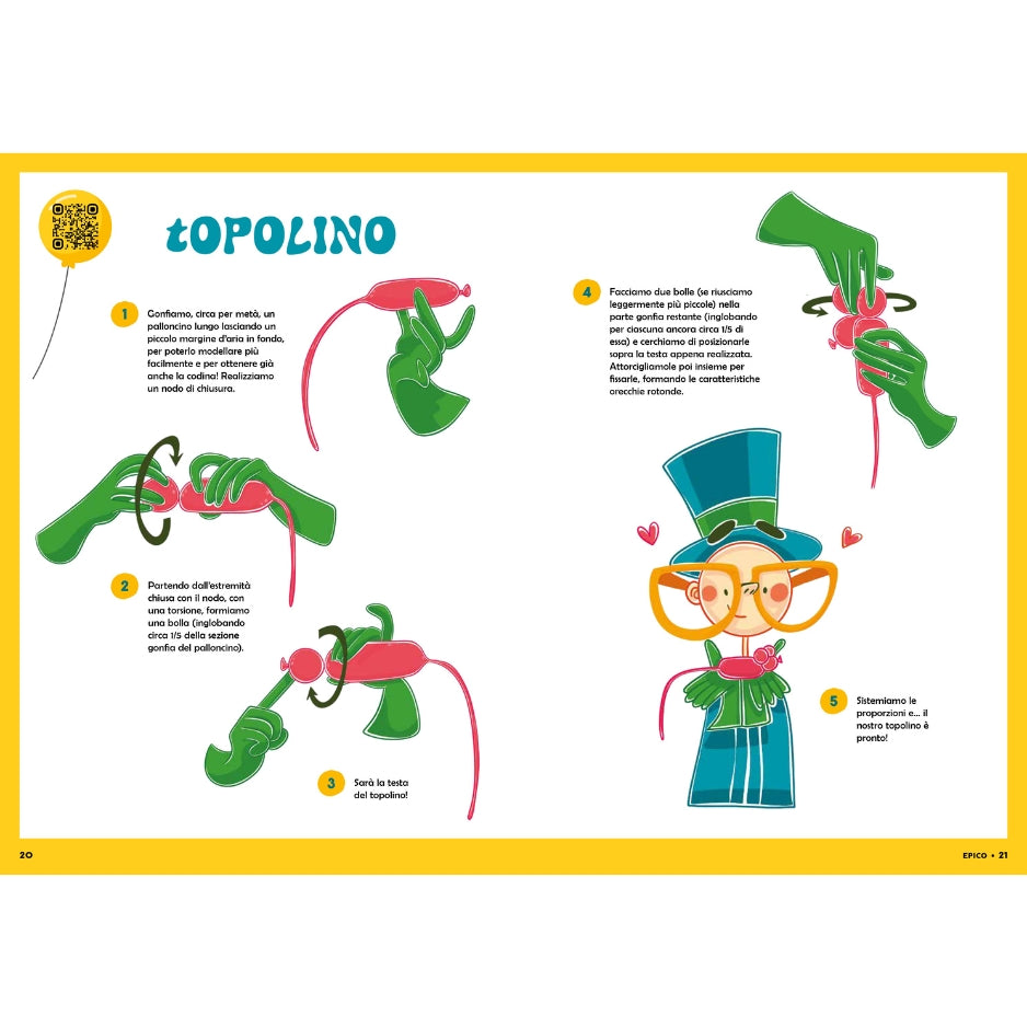 Il piccolo mago dei palloncini - Creazioni magiche per bambini