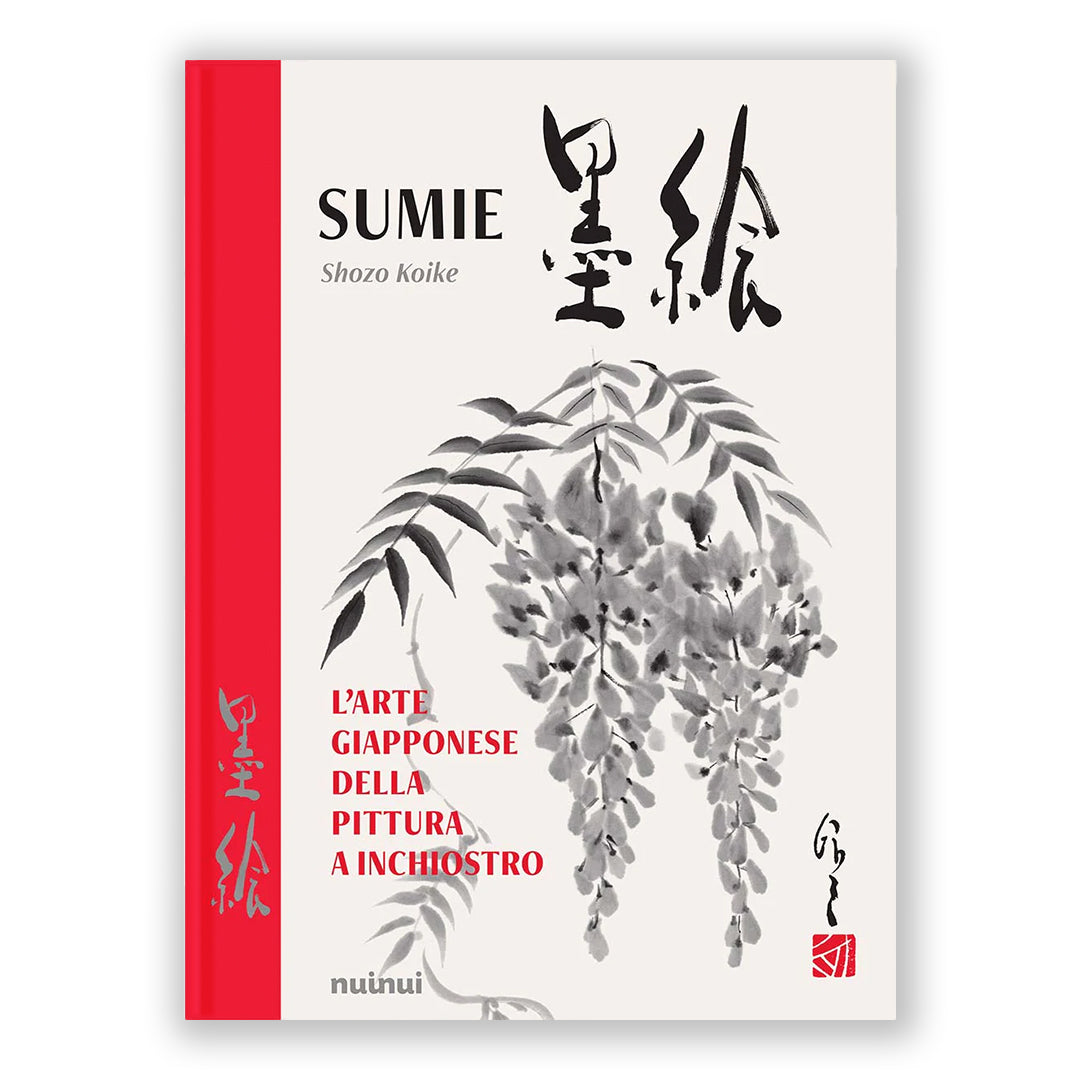 Sumie - L'arte giapponese della pittura a inchiostro (nuova edizione)