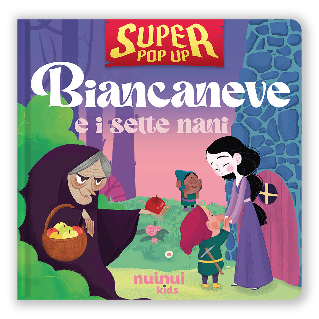 Super pop up - Biancaneve e i sette nani