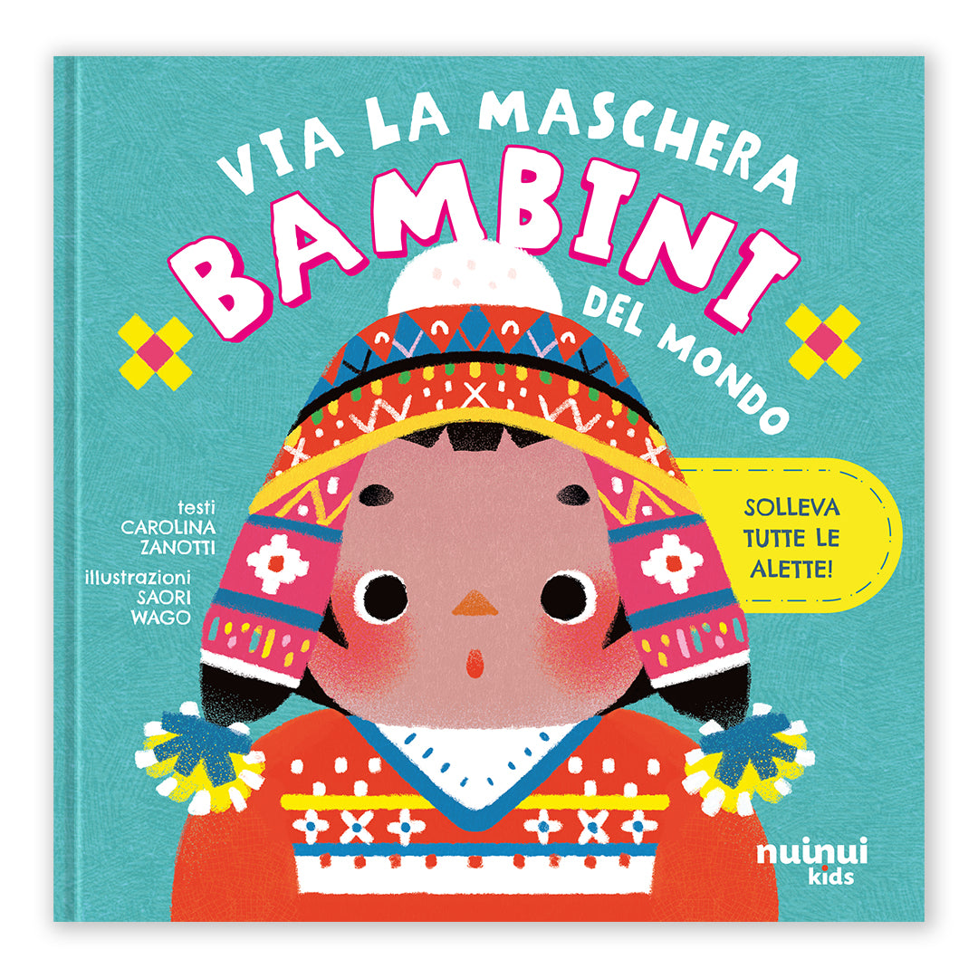 Via la maschera - Bambini del mondo