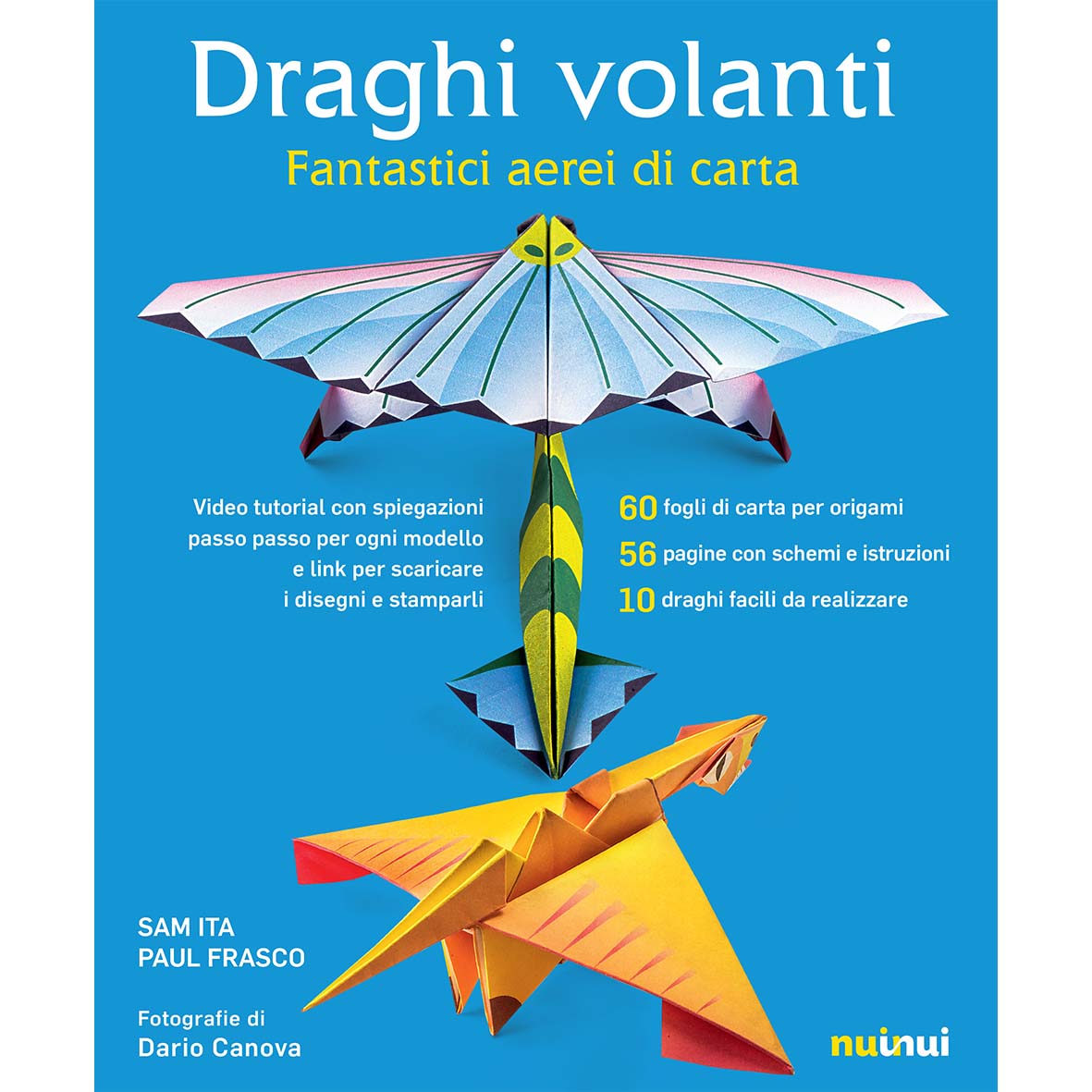Draghi volanti - Fantastici aerei di carta