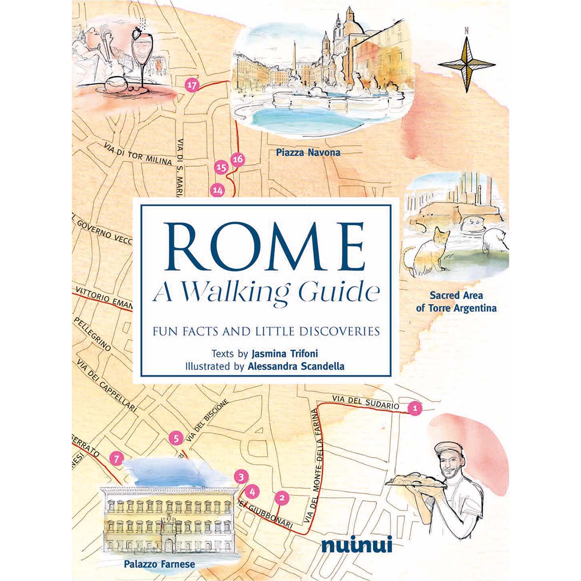 Rome. A walking guide - Fun facts and little discoveries