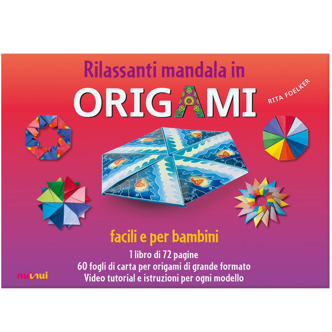 Rilassanti mandala in origami - Facili e per bambini