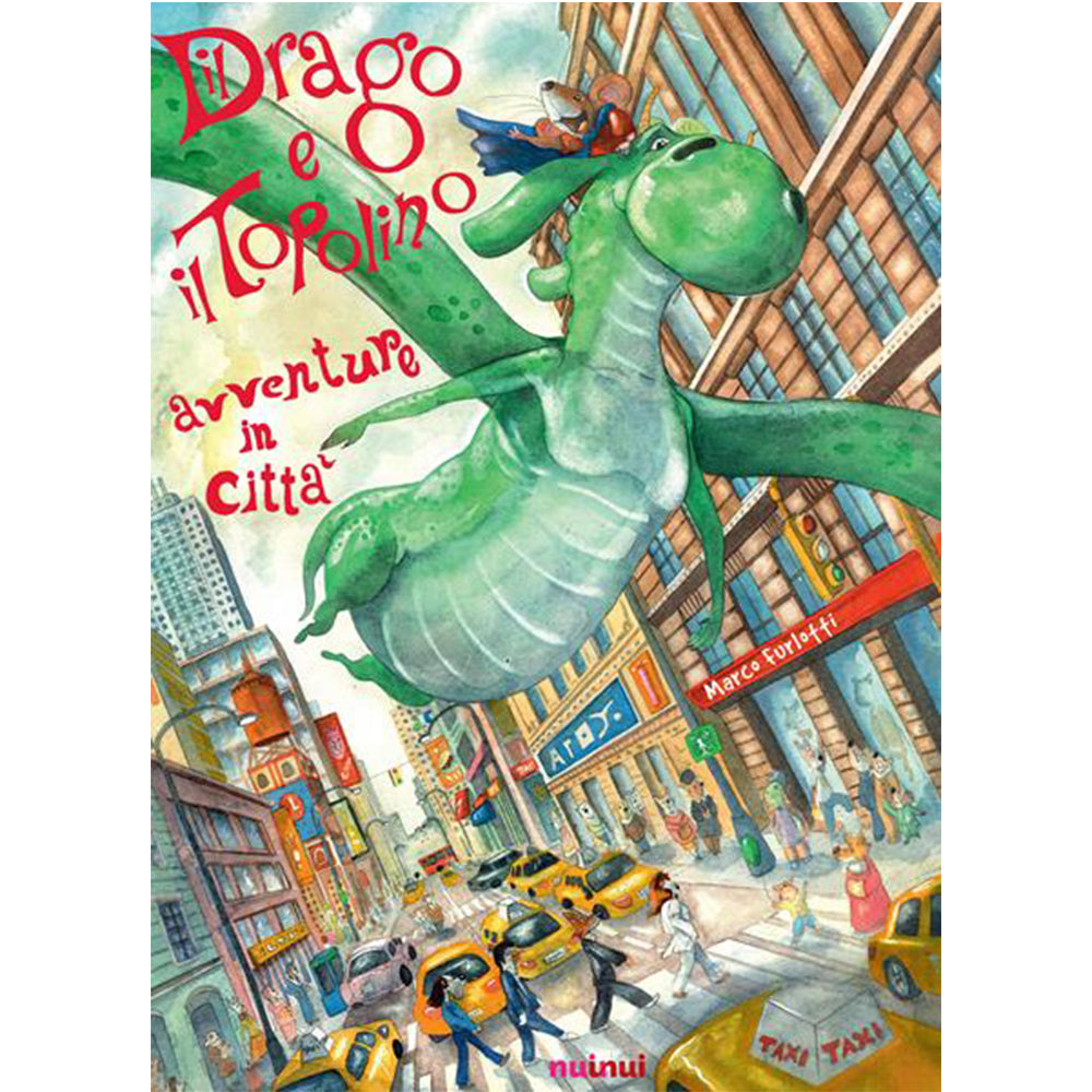 The dragon and the mouse - adventures in the city