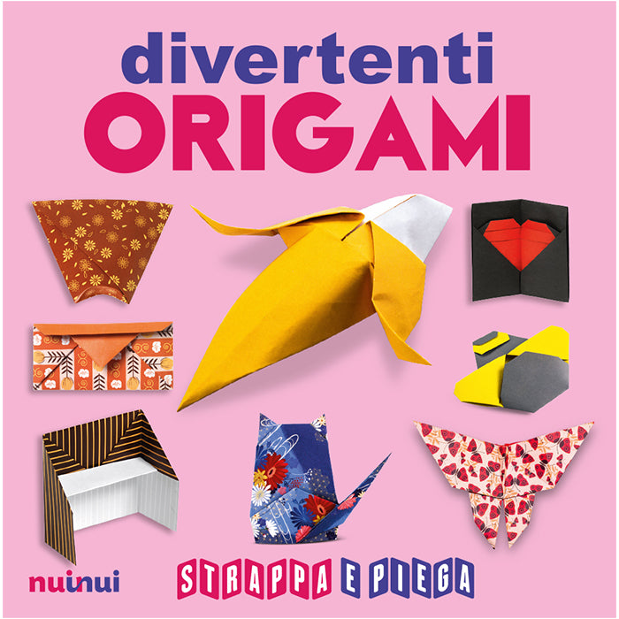 Strappa e piega - Origami divertenti