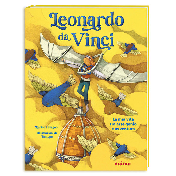 Leonardo da Vinci - La mia vita tra arte, genio e avventura