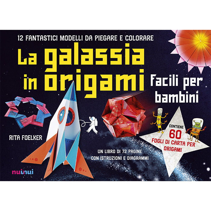 THE GALAXY IN ORIGAMI easy and for children - New Edition