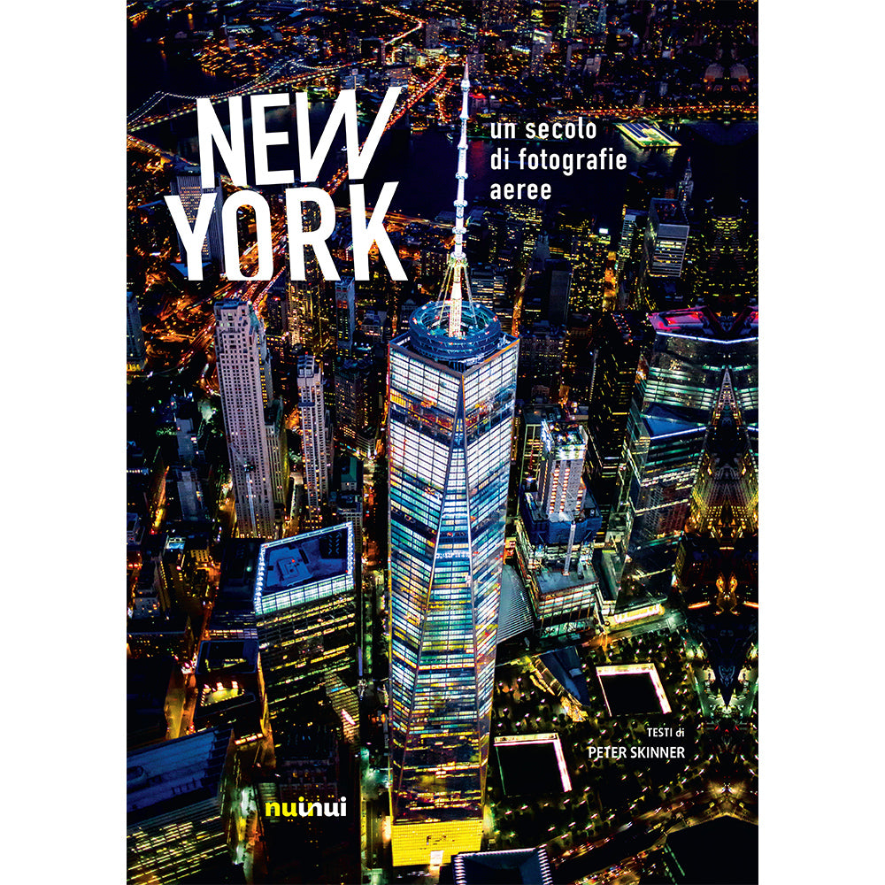 New York - un secolo di fotografie aeree (nuova edizione)